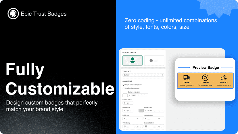 fully customizable badges, colors, icons, styles, sizes