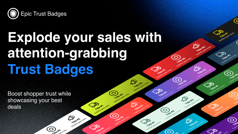 Explode your sales with attention-grabbing Trust Badges