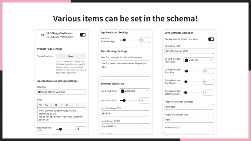 Various items can be set in the schema!