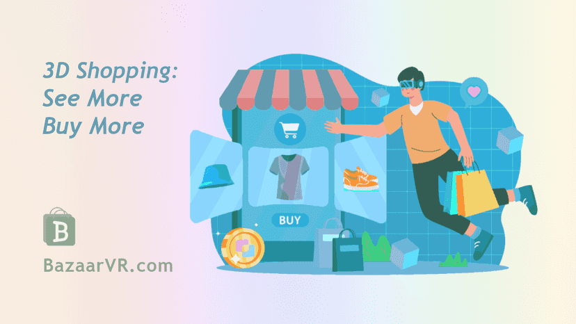 BazaarVR.com - A 3D Sales Channel