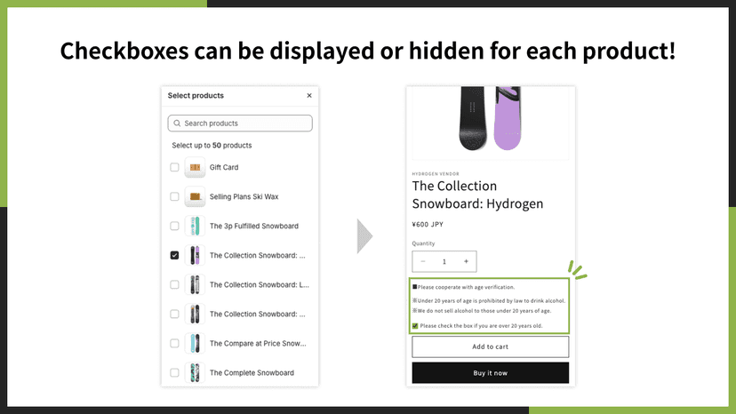 Checkboxes can be displayed or hidden for each product!