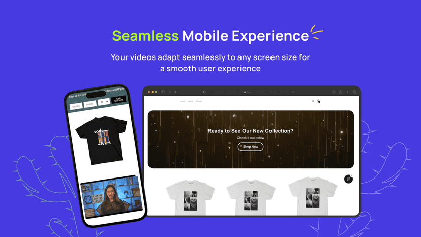 Mobile Responsive