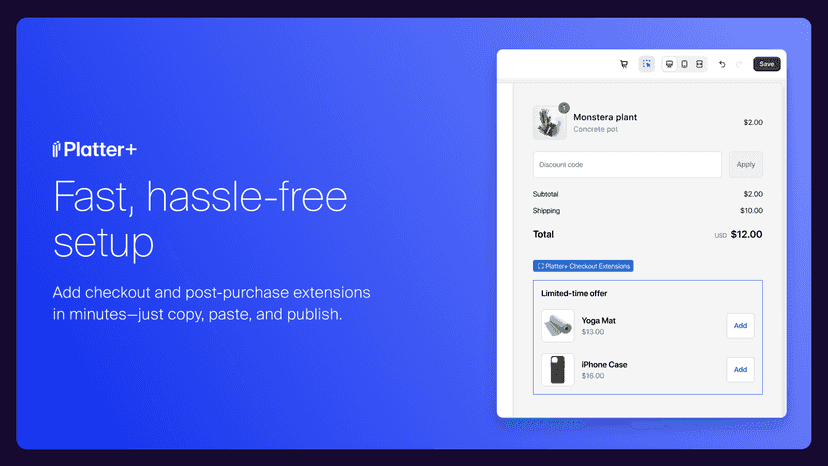 Easily add checkout and post-purchase extensions in just minutes