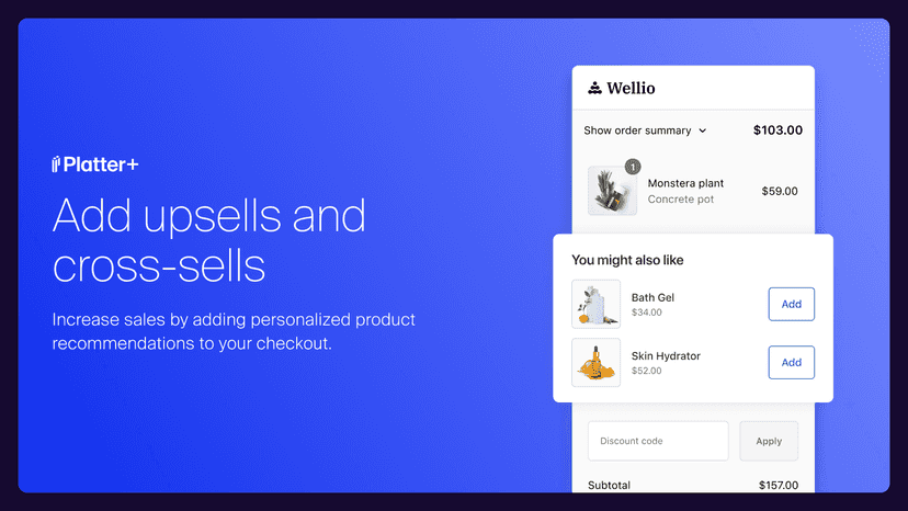 Maximize revenue with in-checkout upsells and cross-sells