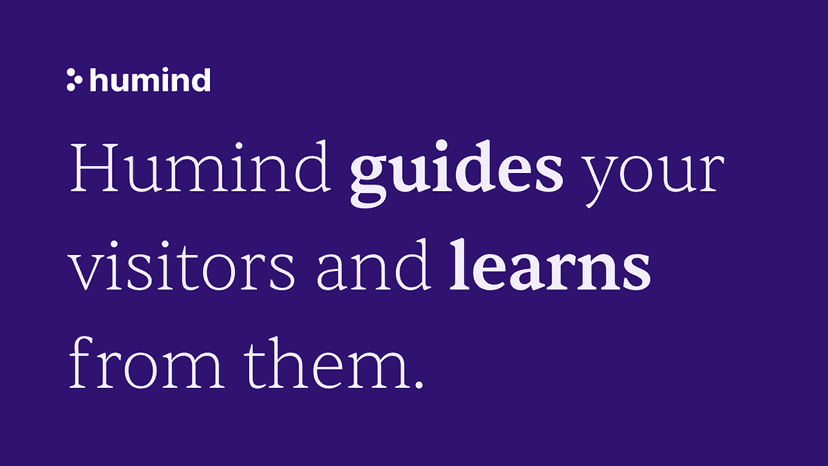 Humind guides your visitors and learns from them.