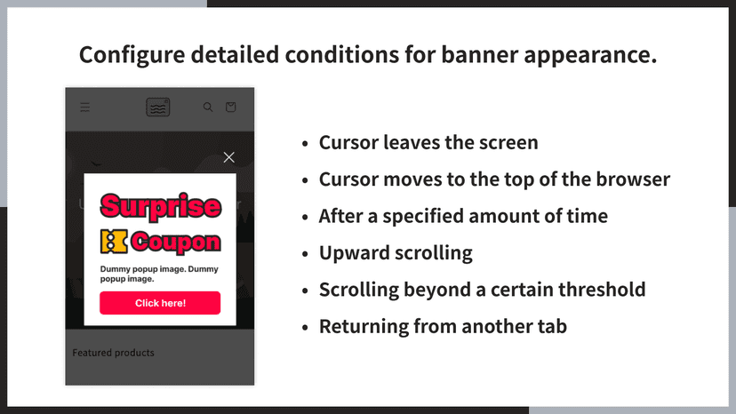 Configure detailed conditions for banner appearance.