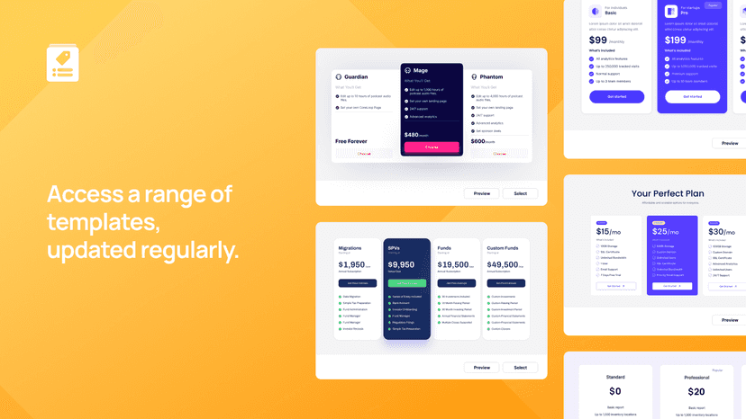 Access a range of templates, updated regularly.