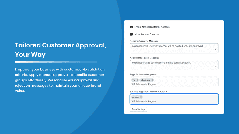 Customer approval setting