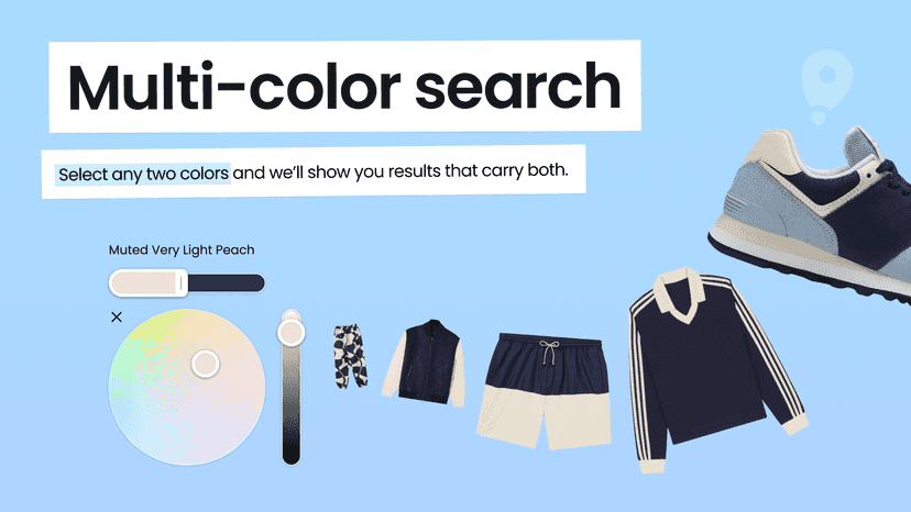 Select two colors and we’ll show you results that carry both.