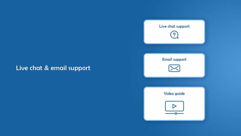Email and chat support