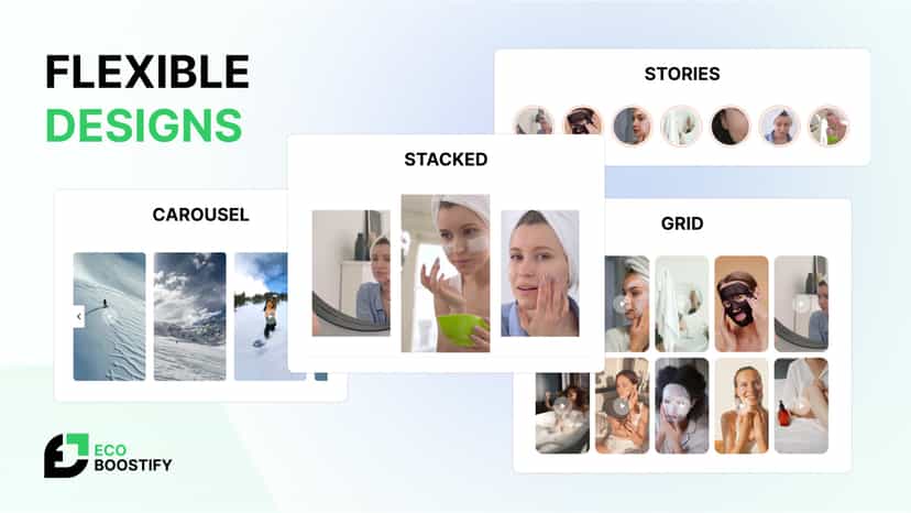 Flexible designs - Carousel, Stacked, Instagram Stories, Grid