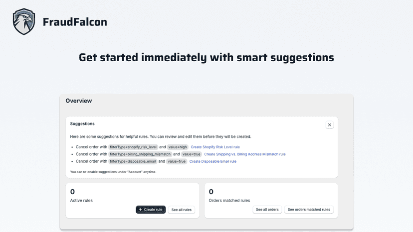Quick setup dashboard with smart fraud prevention rule suggestio