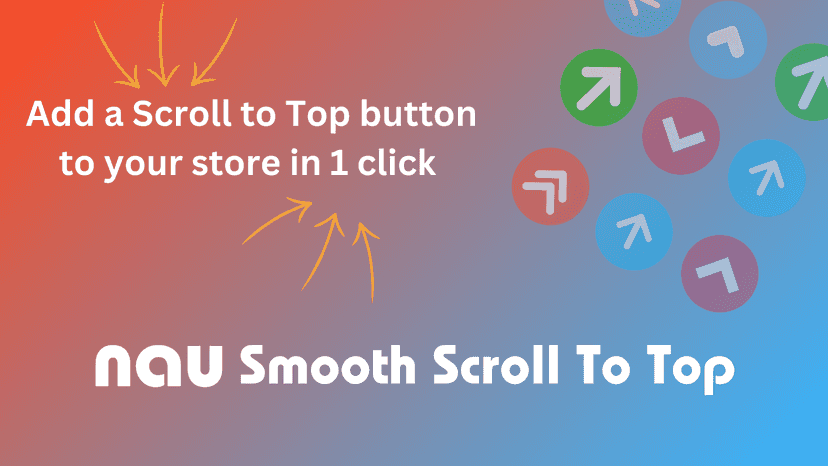 Improve store navigation with NAU Scroll to Top button