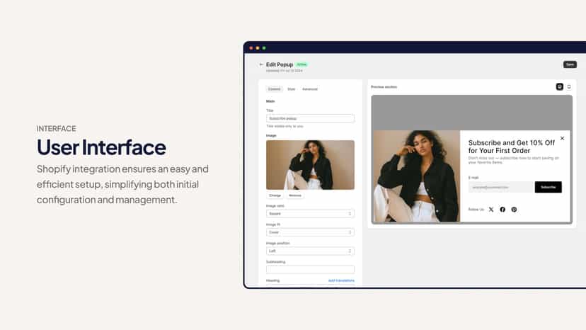 Shopify integration for efficient and easy setup process.