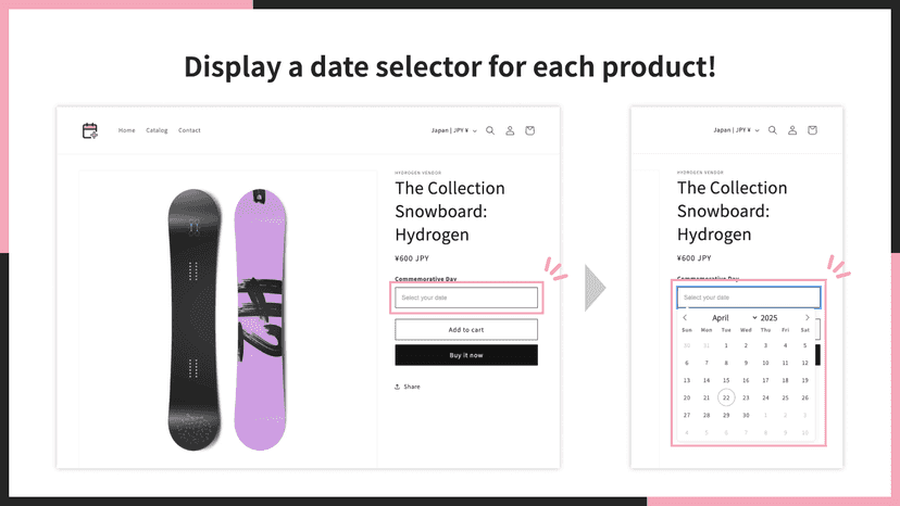 Display a date selector for each product!