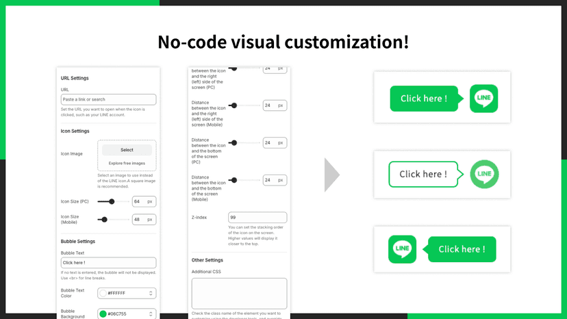 No-code visual customization!
