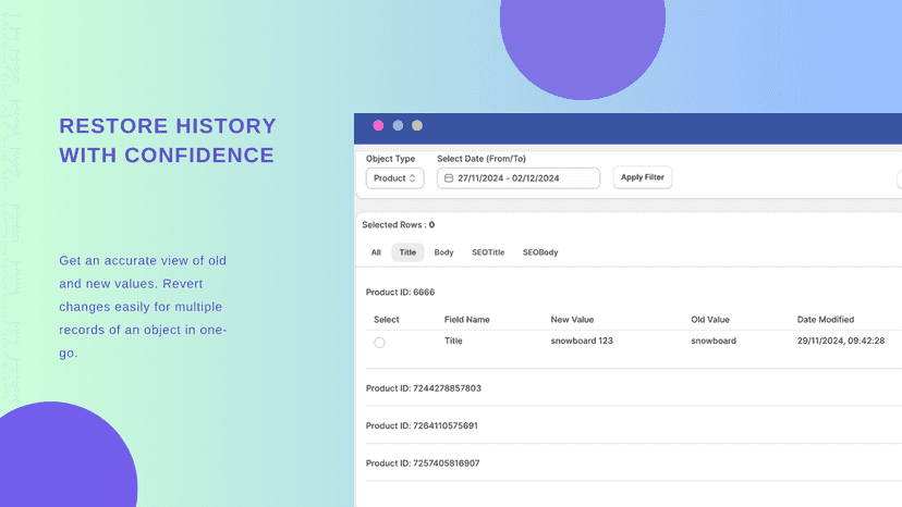 Restore history with confidence