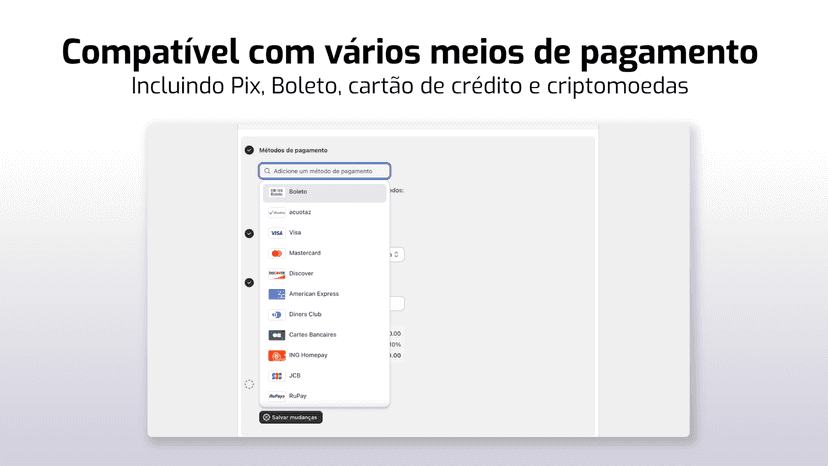 Compatível com vários meios de pagamento, incluindo pix e boleto